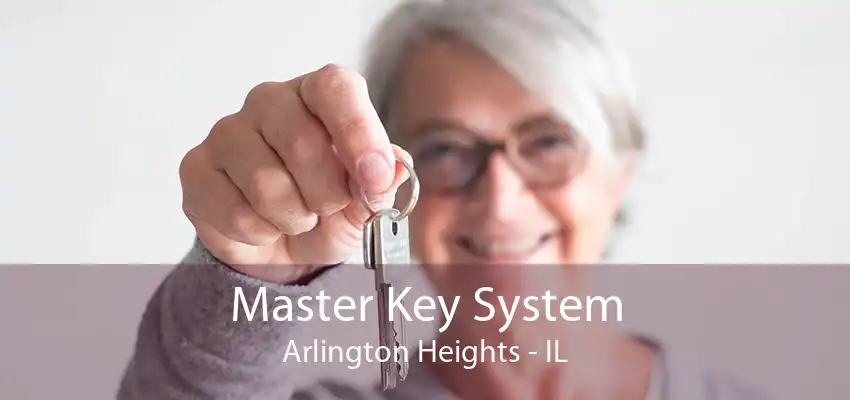 Master Key System Arlington Heights - IL